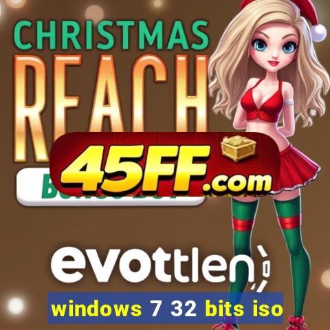 windows 7 32 bits iso